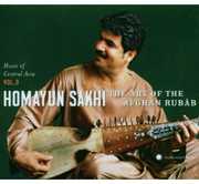 Central Asain Series 3: Art of the Afghan Rubab , Homayun Sakhi