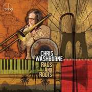 Rags & Roots , Chris Washburne