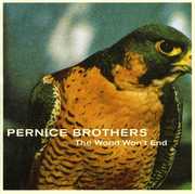 The World Won't End , The Pernice Brothers
