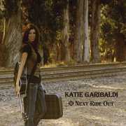 Next Ride Out , Katie Garibaldi