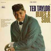 Blues & Soul , Ted Taylor