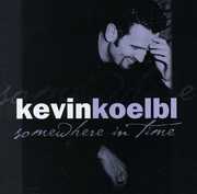 Somewhere in Time , Kevin Koelbl