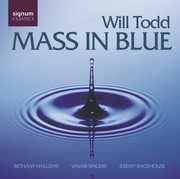 Mass in Blue , Vasari Singers