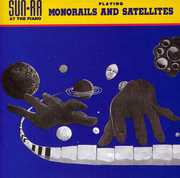 Monorails & Satellites , Sun Ra