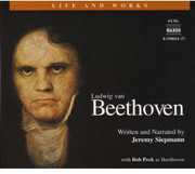 Life & Works of Beethoven , Jeremy Siepmann