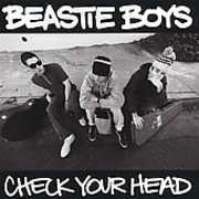 Check Your Head [Explicit Content] , Beastie Boys