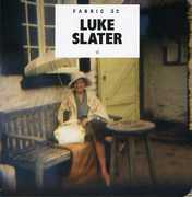 Fabric 32 , Luke Slater