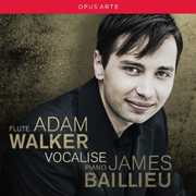 Vocalise , Adam Walker