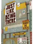 Just Like Being There , Daniel Danger