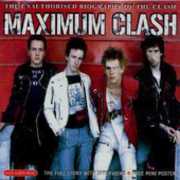 Maximum , The Clash