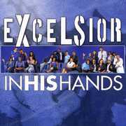 In His Hands , Excelsior