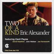 Two of a Kind , Eric Alexander
