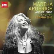 Martha Argerich & Friends: Live from Lugano Festival 2012 , Martha Argerich