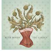 The Garden , Ruth Moody