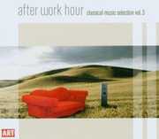 After Work Hour: Classical Music Selection 3 / Various , Various Artists