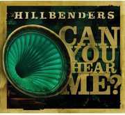 Can You Hear Me , The Hillbenders