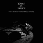 This Is the Place Where Resistance Got Lost 2014 , Remain In Silence