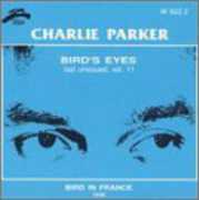 Bird's Eyes 11 [Import] , Charlie Parker