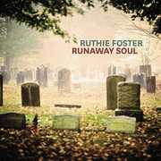 Runaway Soul , Ruthie Foster