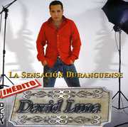 La Sensacion Duranguense , David Luna