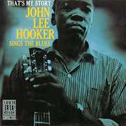 That's My Story: John Lee Hooker Sings The Blues [Import] , John Lee Hooker