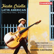 Fiesta Criolla: Latin American Orchestral Works , Gabriel Castagna