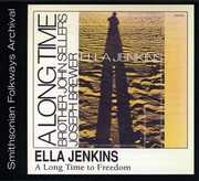 A Long Time to Freedom , Ella Jenkins