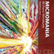 Micromania: 85 Piano Miniatures , Matthias Veit