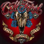 Love Hope Faith , Colt Ford