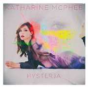 Hysteria , Katharine McPhee