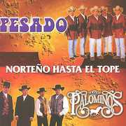 Noteno Hasta El Tope , Pesado