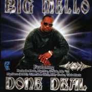 Done Deal [Explicit Content] , Big Mello