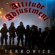 Terrorize , Attitude Adjustment