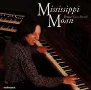 Mississippi Moan , Bruce Katz