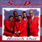 Reach Out , Singing Disciples