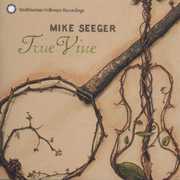 True Vine , Mike Seeger