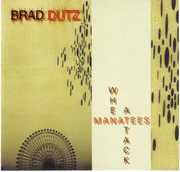 When Manatess Attack , Brad Dutz