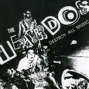 Destroy All Music , The Weirdos