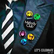 Let's Celebrate 2002-12 , Melody Club
