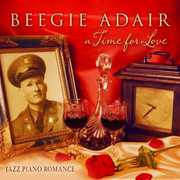 Time for Love: Jazz Piano Romance , Beegie Adair