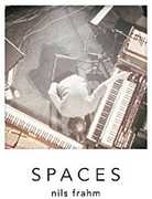 Spaces , Nils Frahm