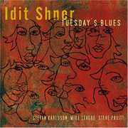 Tuesday's Blues , Idit Shner