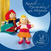 Sterntaler Kasperlegeschichten 3 , Hörspiel