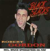 Black Slacks , Robert Gordon