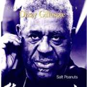 Salt Peanuts , Dizzy Gillespie