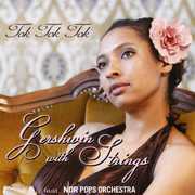 Gershwin with Strings , Tok Tok Tok