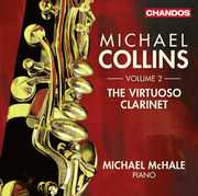 Virtuoso Clarinet 2 , Michael Collins