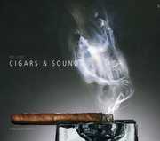 Tasty Sound Collection: Cigars and Sounds , Various Artists