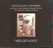 Melquiades [Import] , Enten Eller