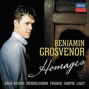 Homages , Benjamin Grosvenor